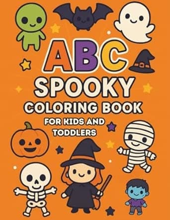 Spooky ABC Halloween Coloring Book for Toddlers and Kids: Featuring Easy, Bold Designs Perfectly Crafted for Little Hands (ABC Learning Series)